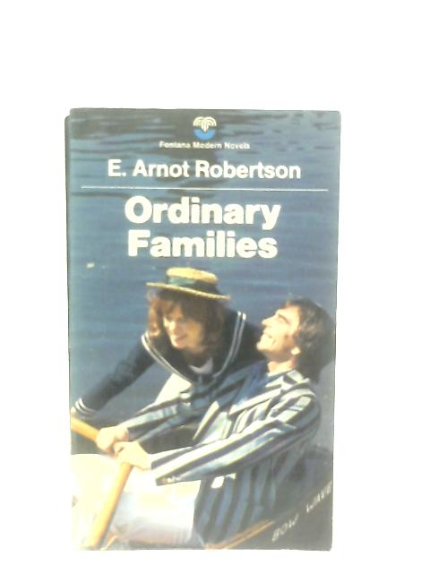 Ordinary Families By E. Arnot Robertson