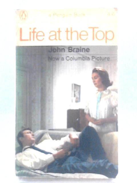 Life at the Top By John Braine