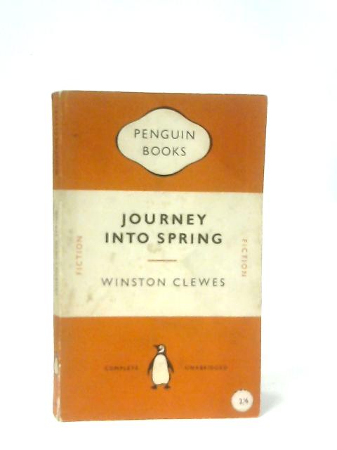 Journey Into Spring By Winston Clewes