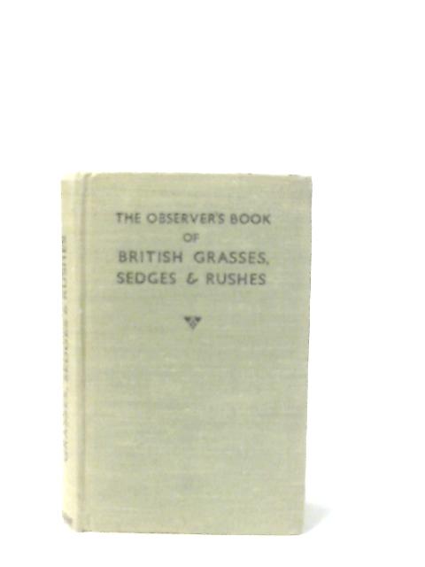 The Observer's Book of British Grasses, Sedges and Rushes By W. J. Stokoe