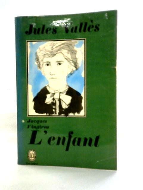 L'Enfant von Jules Valles