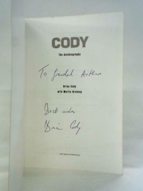 Cody: The Autobiography By Brian Cody