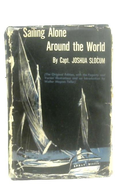 Sailing Alone Around the World von Joshua Slocum