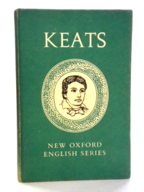 Keats: Selected Poems and Letters By Keats