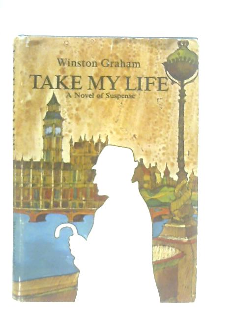 Take My Life By Winston Graham