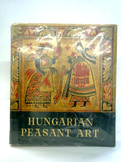 Hungarian Peasant Art par Fel Tamas Hofer