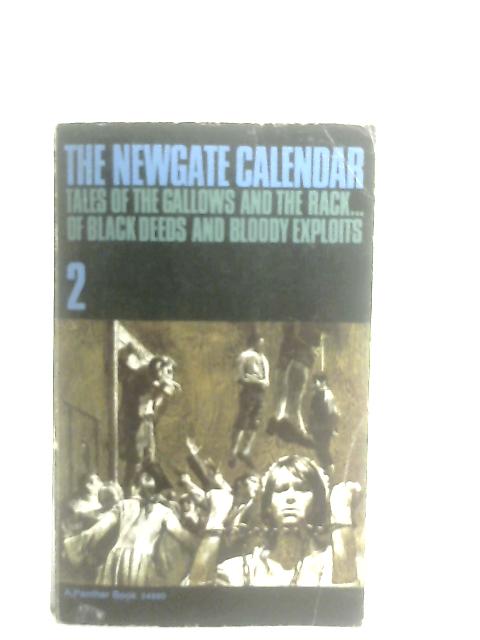 The Newgate Calendar Book 2 By George Theodore Wilkinson