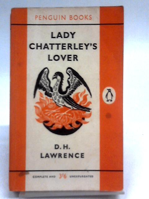 Lady Chatterley's Lover. Penguin Fiction No 1484 By D.H. Lawrence