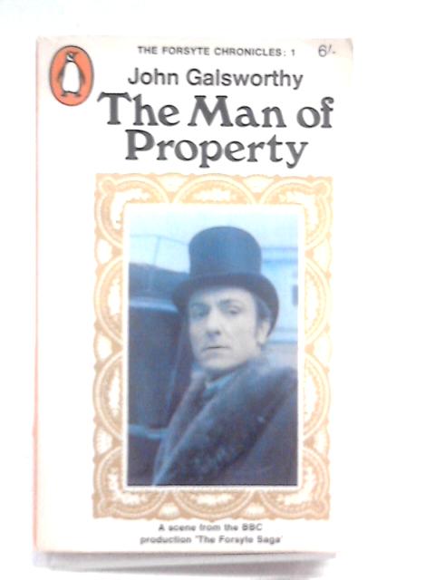 The Man of Property By John Galsworthy