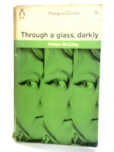 Through A Glass, Darkly By Helen McCloy