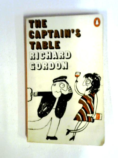 The Captain's Table By Richard Gordon