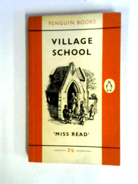 Village School By Miss Read
