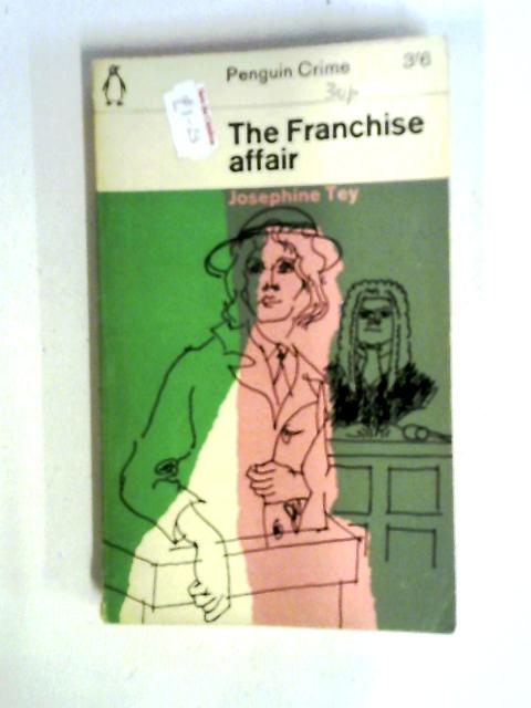 The Franchise Affair By Josephine Tey