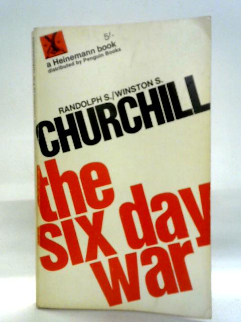 The Six Day War By Randolph S. Churchill