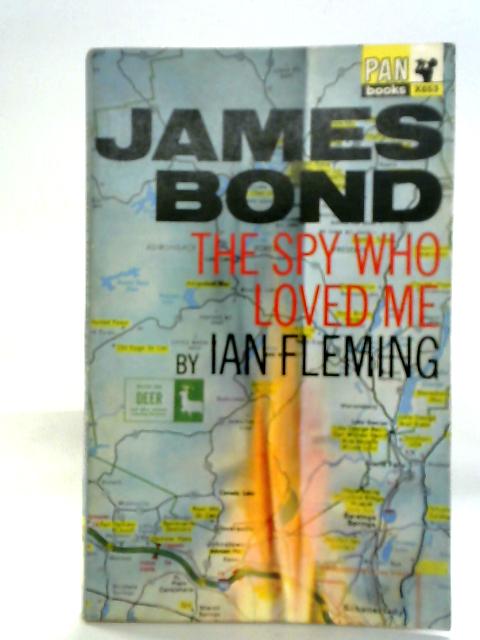 The Spy Who Loved Me par Ian Fleming