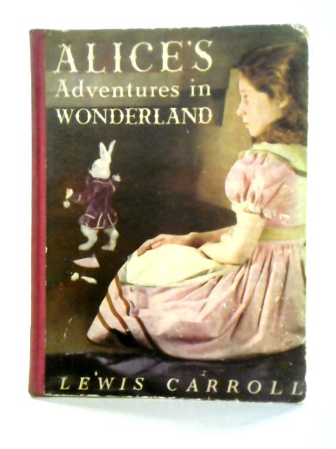 Alice's Adventures in Wonderland By Lewis Carroll