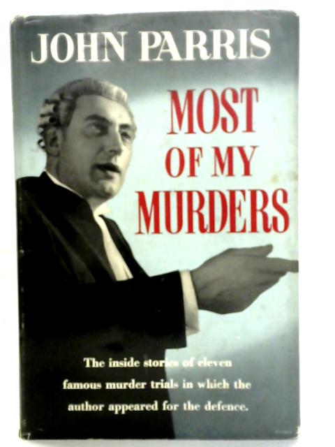 Most of my Murders von John Parris