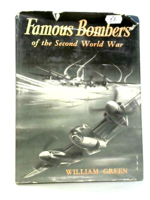 Famous Bombers of the Second World War von William Green
