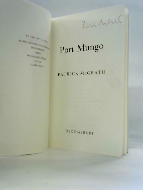 Port Mungo By Patrick McGrath