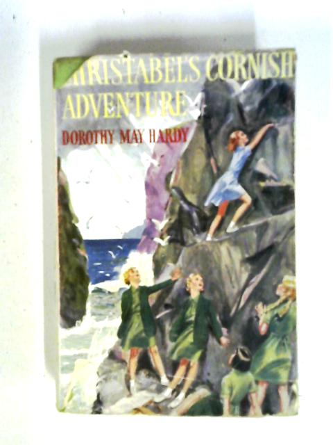 Christabel's Cornish Adventure By Dorothy May Hardy