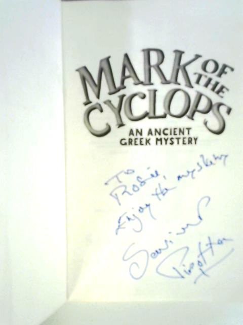 Mark of the Cyclops: An Ancient Greek Mystery (Flashbacks) By Saviour Pirotta