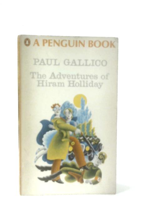 The Adventures of Hiram Holliday By Paul Gallico