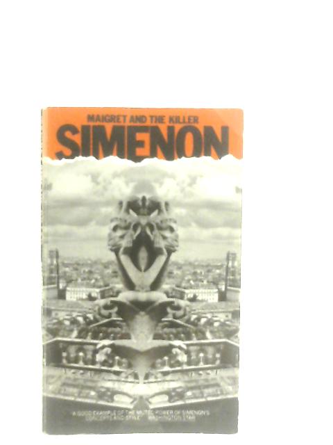 Maigret and the Killer By Georges Simenon