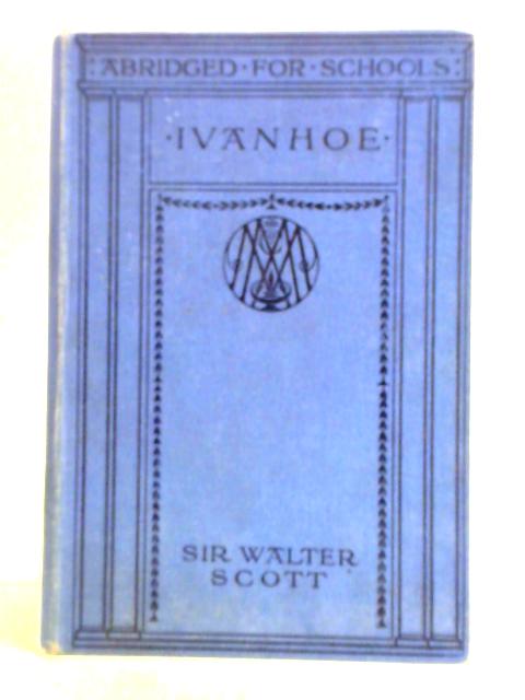 Ivanhoe By Sir Walter Scott