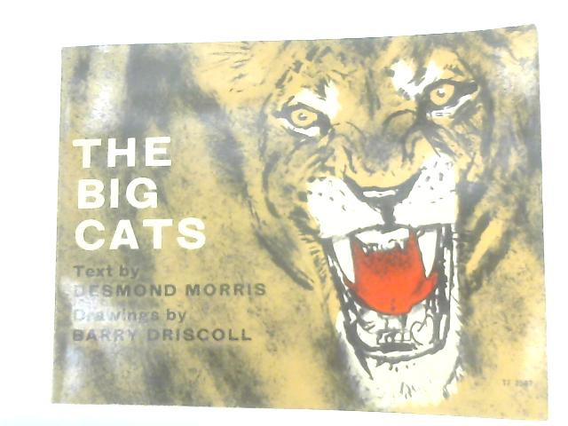 The Big Cats von Desmond Morris