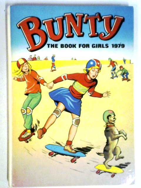 Bunty: The Book For Girls 1979 By Various