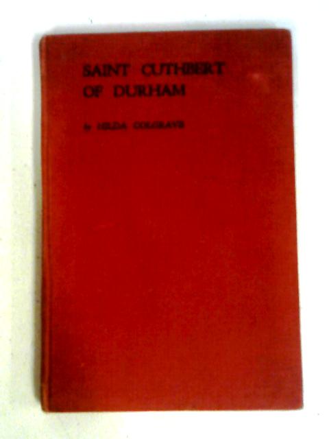 Saint Cuthbert of Durham By Hilda Colgrave