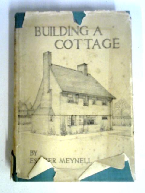 Building a Cottage von Esther Meynell