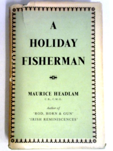 A Holiday Fisherman By Maurice Headlam