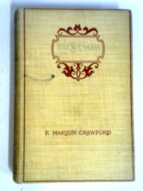 Taquisara By F. Marion Crawford