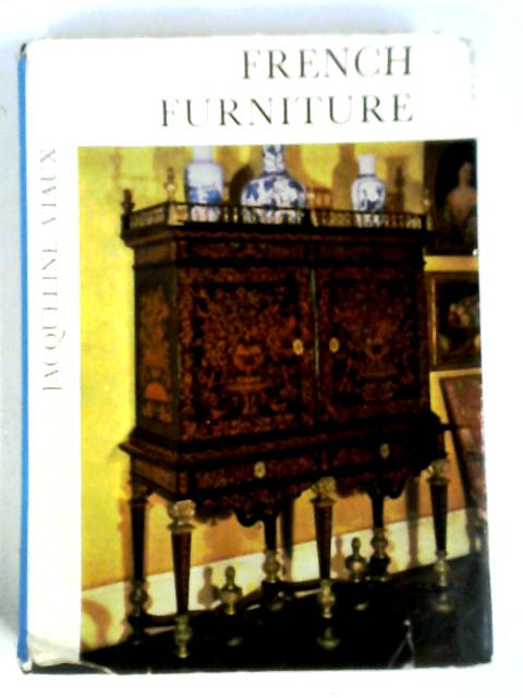 French Furniture: (Lys D'or Series) By Jacqueline Viaux