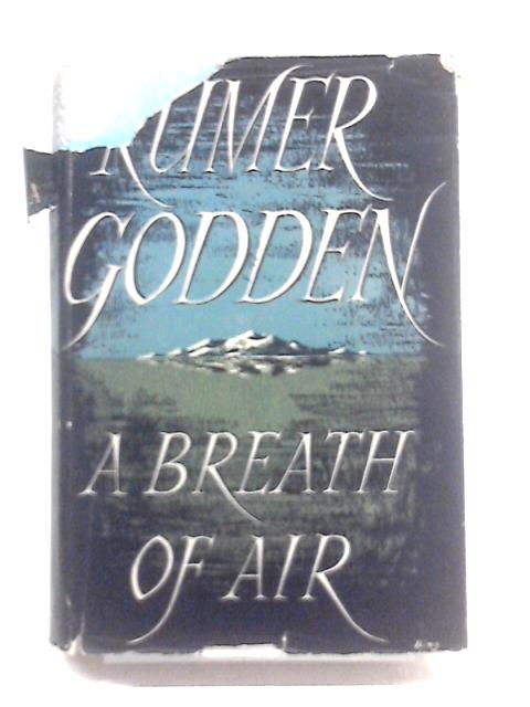 A Breath of Air By Rumer Godden