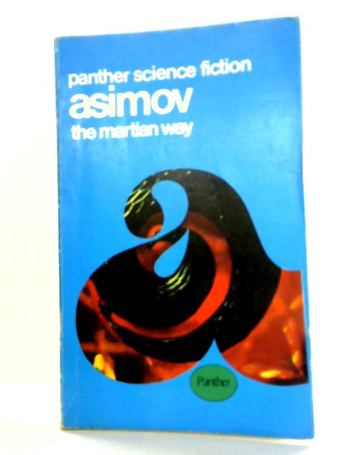 The Martian Way von Isaac Asimov