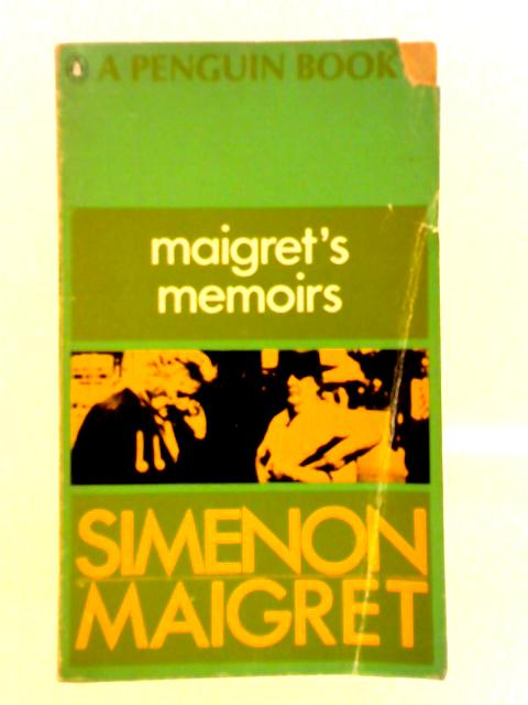 Maigret's Memoirs von Georges Simenon