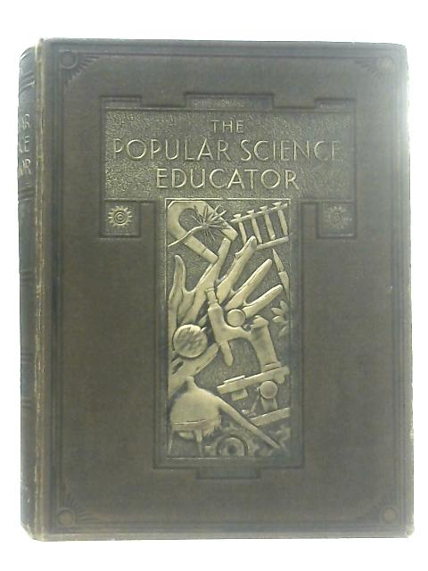 The Popular Science Educator Volume One By Charles Ray