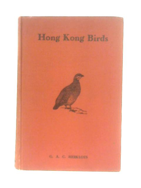 Hong Kong Birds von G. A. C. Herklots