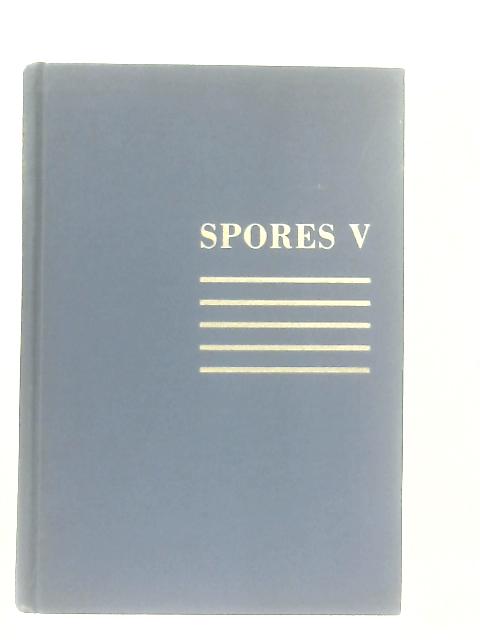 Spores V By Harlyn O. Halvorson et al (Eds.)