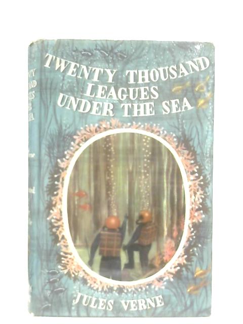 Twenty Thousand Leagues under the Sea By Jules Verne