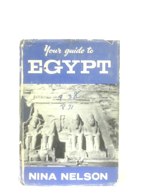 Your Guide to Egypt von Nina Nelson
