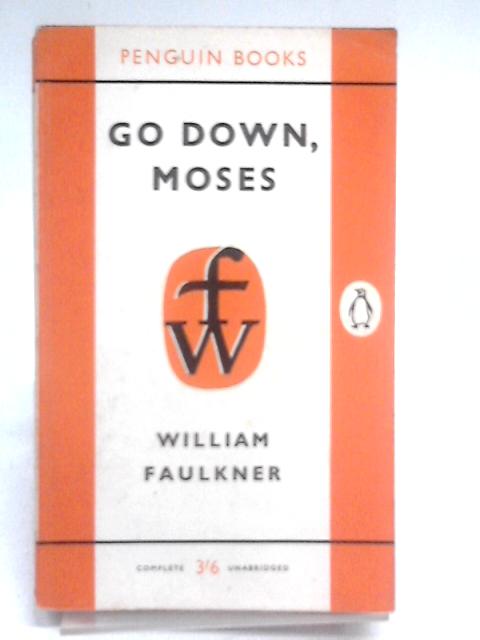 Go Down Moses By William Faulkner