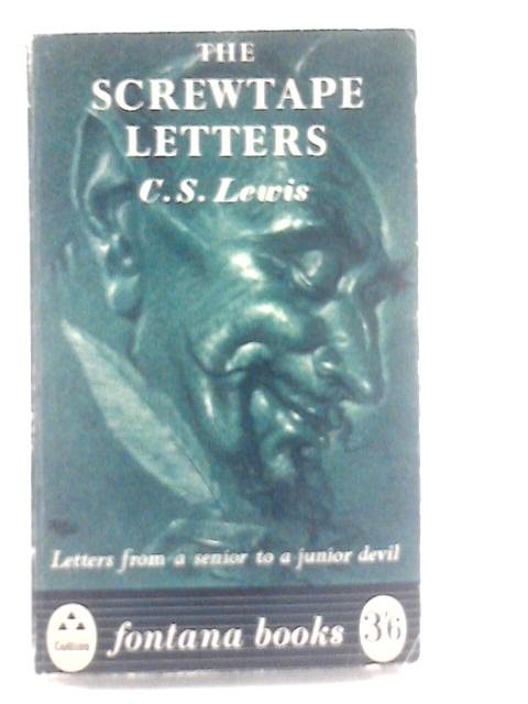 The Screwtape Letters By C. S Lewis
