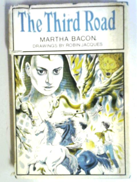 The Third Road von Martha Bacon