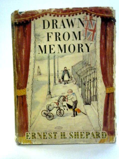 Drawn from Memory von Ernest H. Shepard