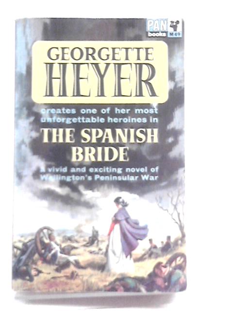 The Spanish Bride By Georgette Heyer