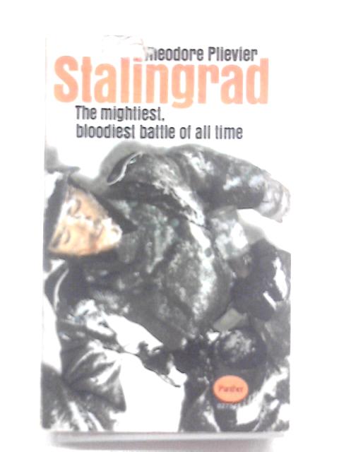 Stalingrad By Theodore Plievier