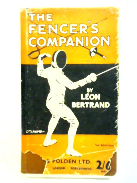 The Fencer's Companion par Leon Bertrand
